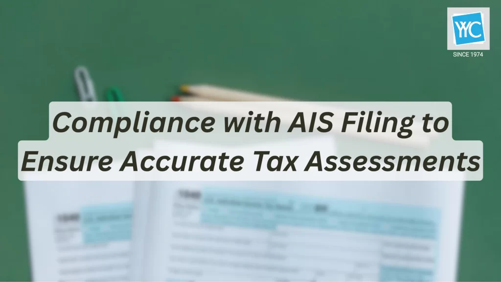 Compliance with AIS Filing to Ensure Accurate Tax Assessments Featured Image