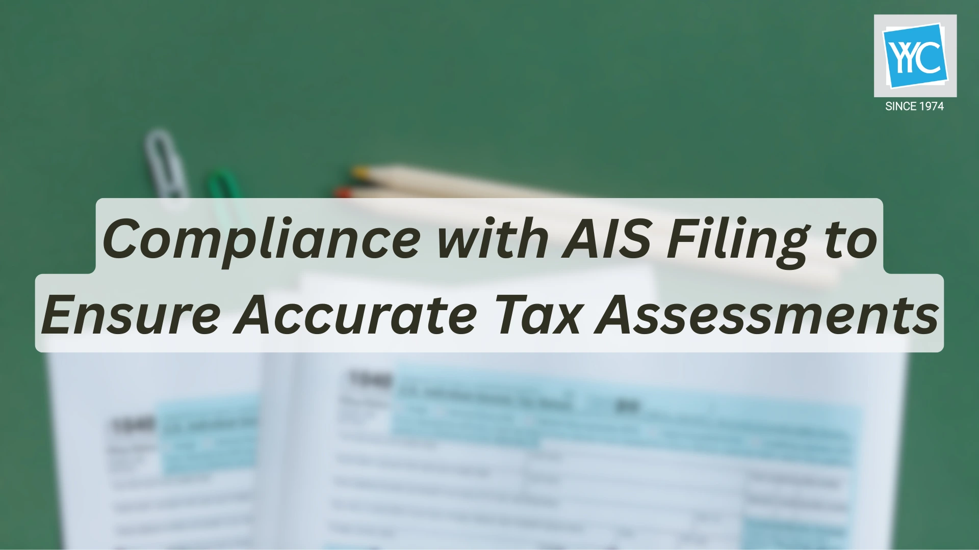 Compliance with AIS Filing to Ensure Accurate Tax Assessments Featured Image