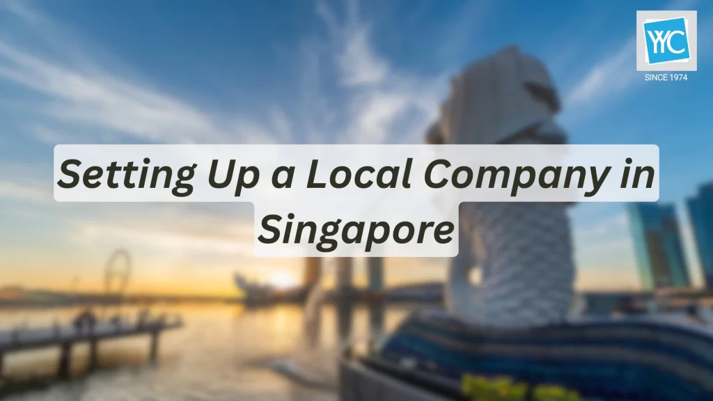 Setting Up a Local Company in Singapore Featured Image