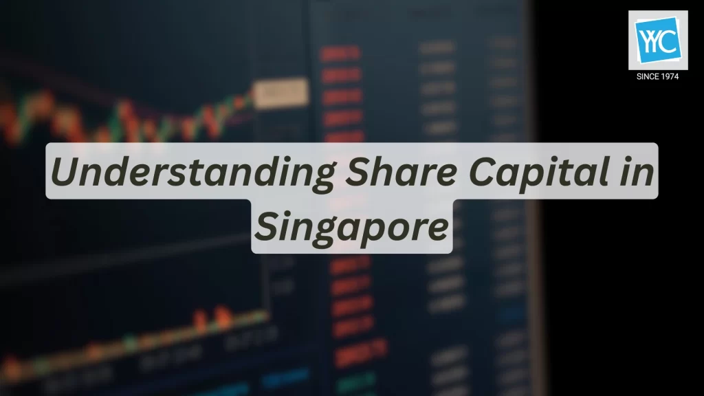 Understanding Share Capital in Singapore Featured Image