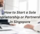 How to Start a Sole Proprietorship or Partnership in Singapore Featured Image
