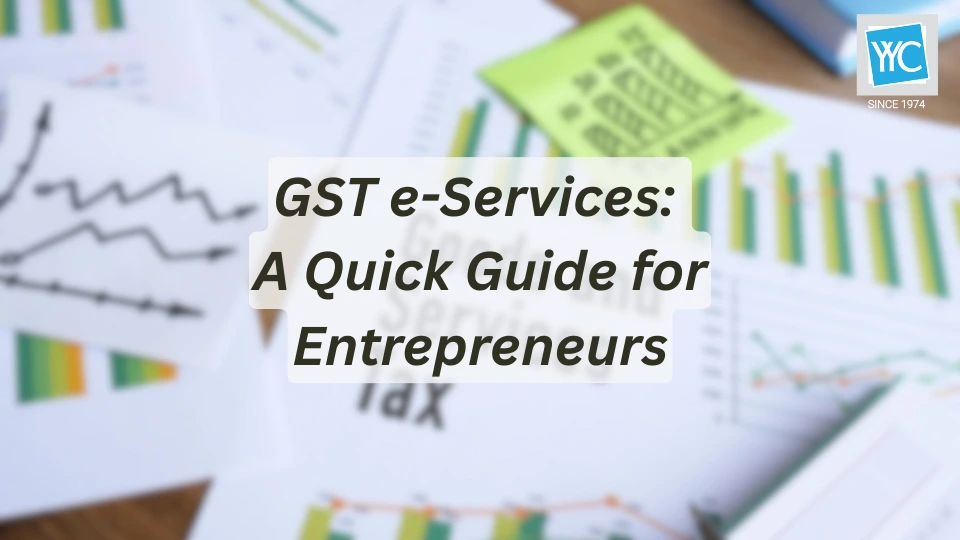 GST e-Services A Quick Guide for Entrepreneurs Featured Image